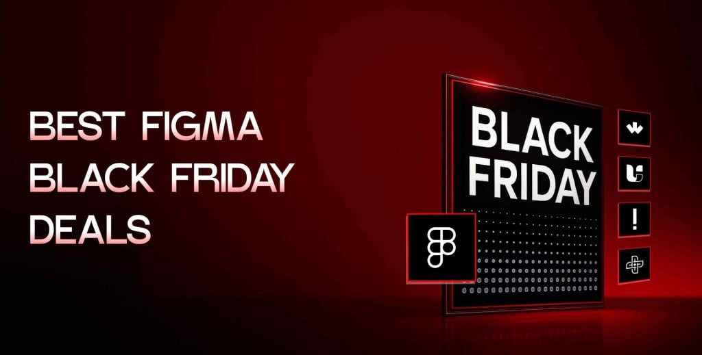Best Figma Black Friday Deals 2025